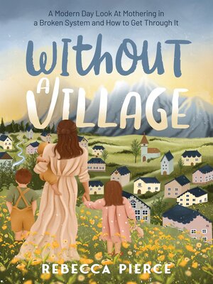 cover image of Without a Village